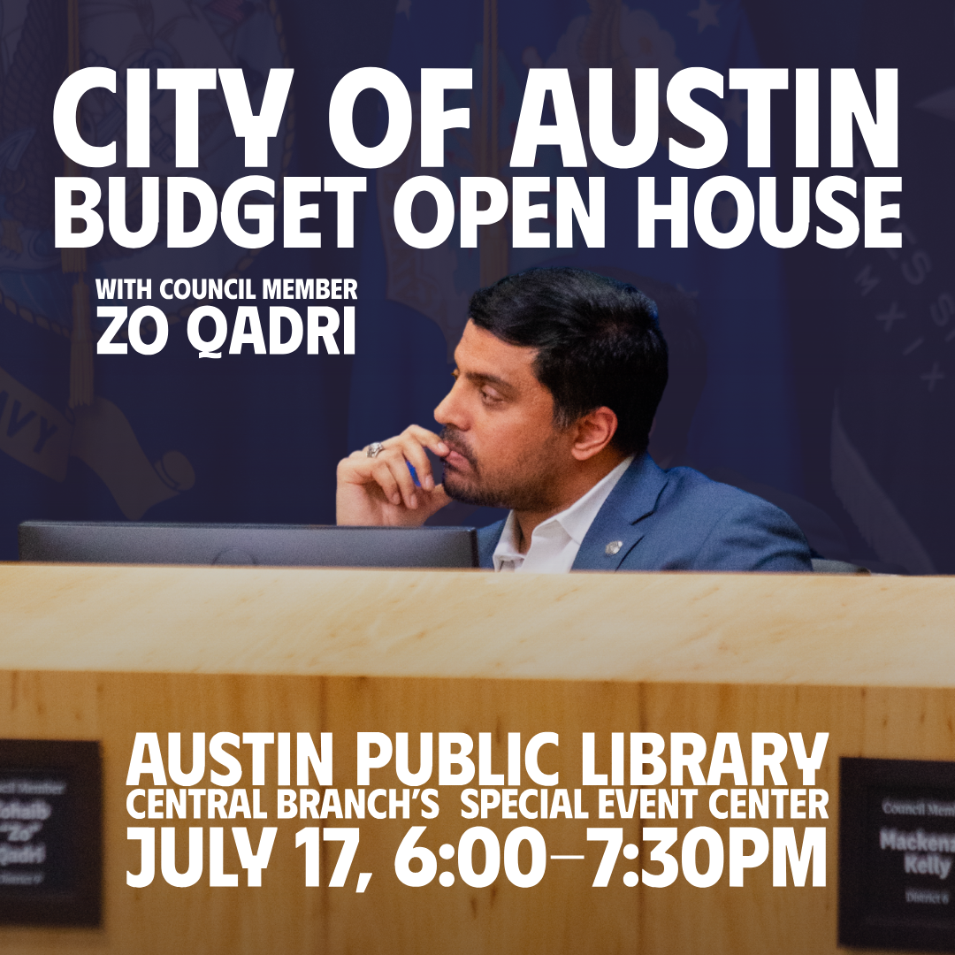 City of Austin Budget Open House w/ Zo Qadri